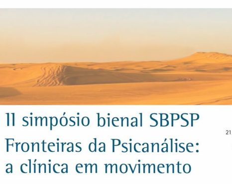 ‘Depressão: expressões na infância’, ‘Criança: qual o mundo para ela?’ e ‘Fenomenologia e Psicanálise: o lugar do corpo na clínica’