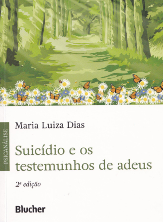 Suicídio e os testemunhos de adeus