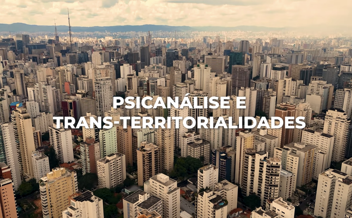  Psicanálise e Trans-territorialidades